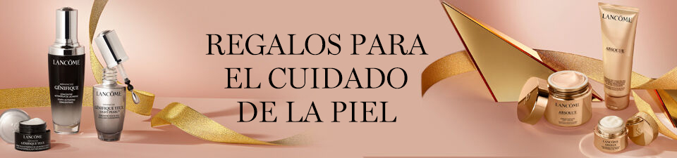 REGALOS PARA EL CUIDADO DE LA PIEL